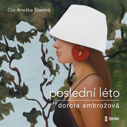 Mluvené slovo Poslední léto