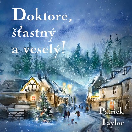 Mluvené slovo Doktore, šťastný a veselý!