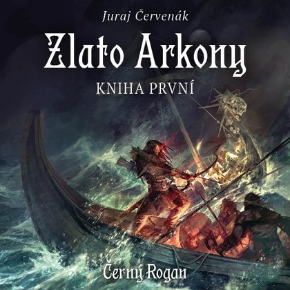 Mluvené slovo Zlato Arkony – kniha první