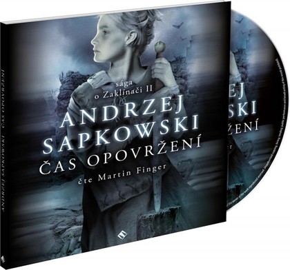 Mluvené slovo Andrzej Sapkowski: Zaklínač - Čas opovržení