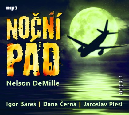 Mluvené slovo Nelson DeMille: Noční pád
