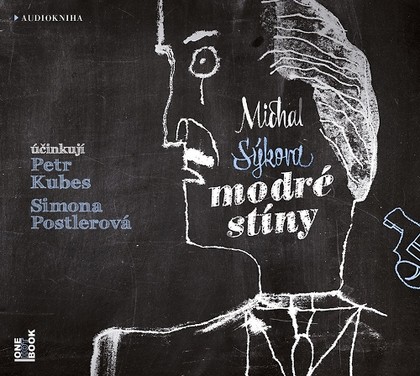 Mluvené slovo Michal Sýkora: Modré stíny