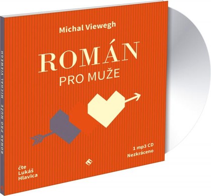 Mluvené slovo Michal Viewegh: Román pro muže