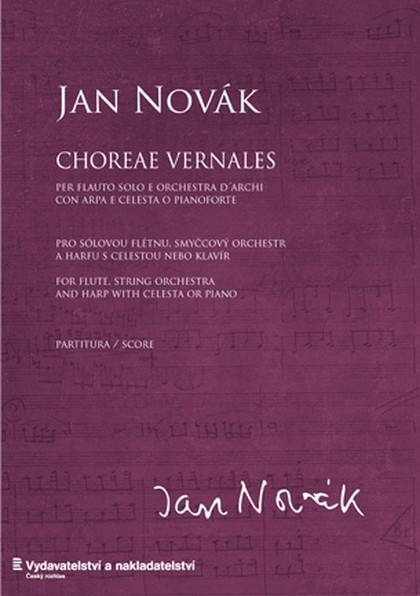 Noty Jan Novák: Choreae vernales pro sólovou flétnu, smyčcový orchestr a harfu s celestou/klavírem