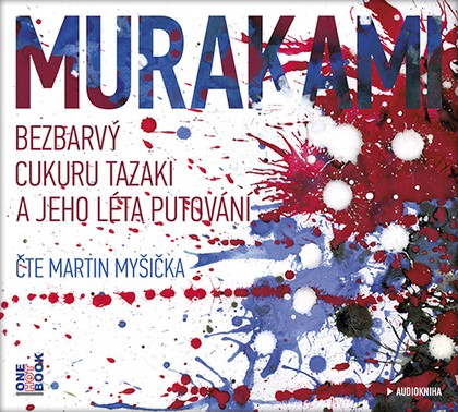 Mluvené slovo Haruki Murakami: Bezbarvý Cukuru Tazaki a jeho léta putování