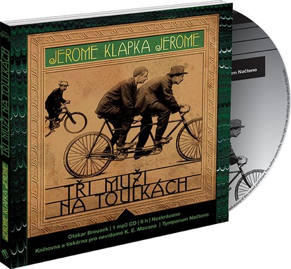 Mluvené slovo Jerome Klapka Jerome: Tři muži na toulkách
