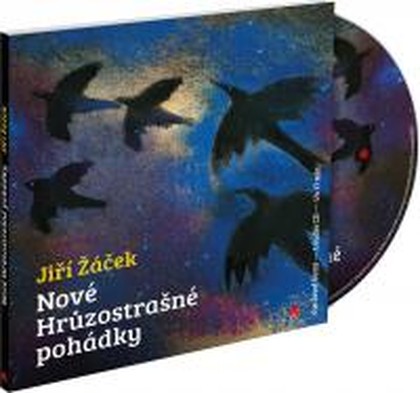 Mluvené slovo Jiří Žáček: Nové hrůzostrašné pohádky