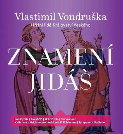 Mluvené slovo Vlastimil Vondruška: Znamení Jidáš