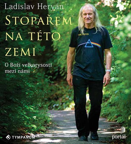 Mluvené slovo Ladislav Heryán: Stopařem na této zemi