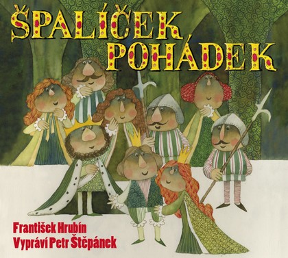 Mluvené slovo František Hrubín: Špalíček pohádek
