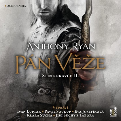 Mluvené slovo Anthony Ryan: Pán věže / Stín krkavce II.