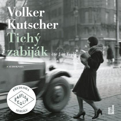Mluvené slovo Volker Kutcher: Tichý zabiják