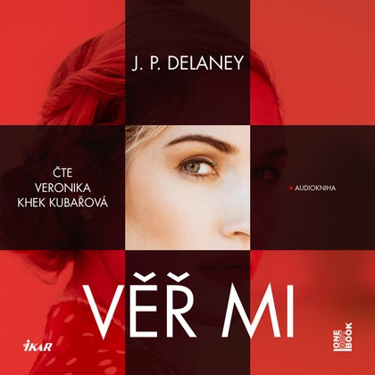 Mluvené slovo J.P. Delaney: Věř mi
