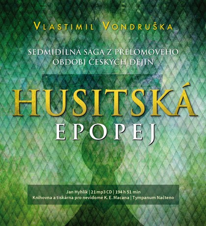 Mluvené slovo Vlastimil Vondruška: Husitská epopej - komplet