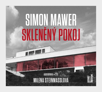 Mluvené slovo Simon Mawer: Skleněný pokoj