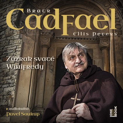 Mluvené slovo Ellis Peters: Bratr Cadfael / Zázrak svaté Winifredy