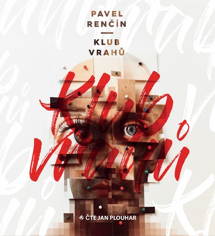 Mluvené slovo Pavel Renčín: Klub vrahů