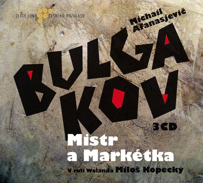 Mluvené slovo Michail Bulgakov: Mistr a Markétka