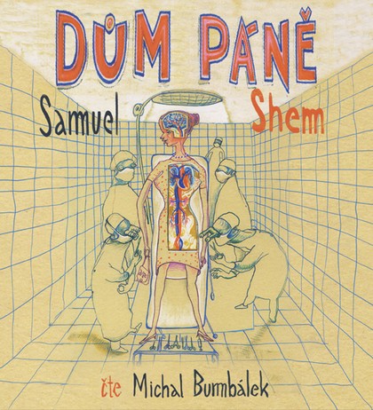 Mluvené slovo Samuel Shem: Dům páně
