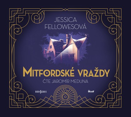 Mluvené slovo Jessica Fellowesová: Mitfordské vraždy