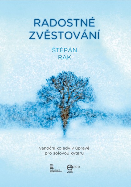 Noty Štěpán Rak: Radostné zvěstování (vánoční koledy v úpravě pro sólovou kytaru)