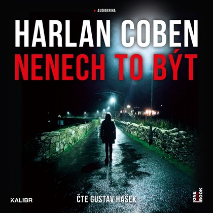 Mluvené slovo Harlan Coben: Nenech to být