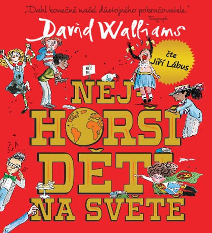 Mluvené slovo David Walliams: Nejhorší děti na světě 1