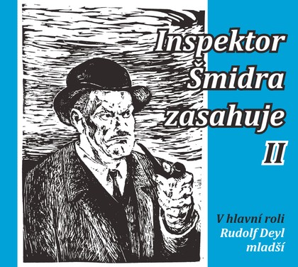 Mluvené slovo Inspektor Šmidra zasahuje II.