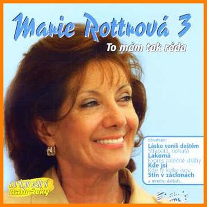 Hudba Marie Rottrová: To mám tak ráda