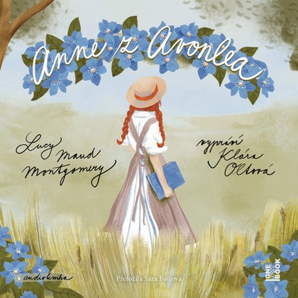 Mluvené slovo Lucy Maud Montgomery: Anne z Avonlea