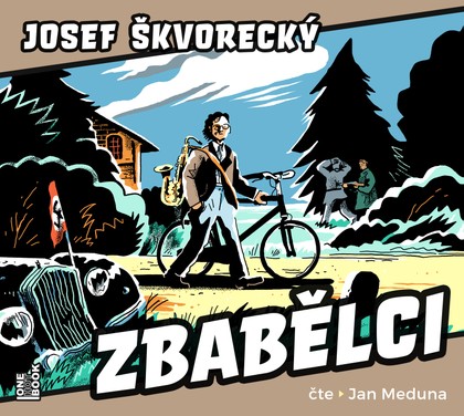 Mluvené slovo Josef Škvorecký: Zbabělci