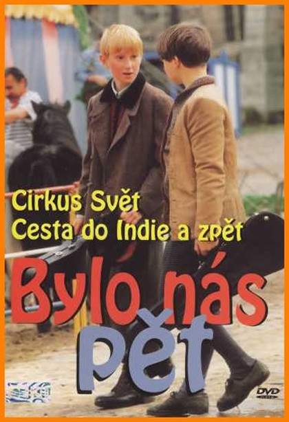 DVD Bylo nás pět: Cirkus Svět, Cesta do Indie a zpět (DVD)