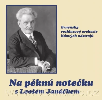Hudba Na pěknú notečku s Leošem Janáčkem, Brněnský rozhlasový orchestr lid. nástrojů