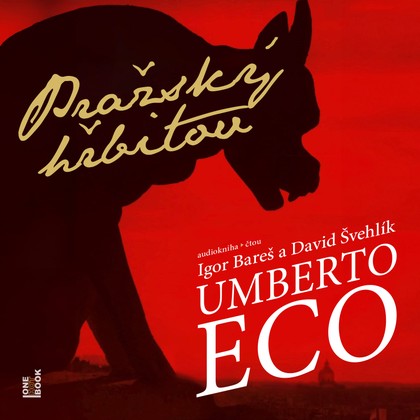 Mluvené slovo Umberto Eco: Pražský hřbitov