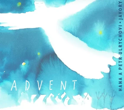 Hudba Hana a Petr Ulrychovi: Advent