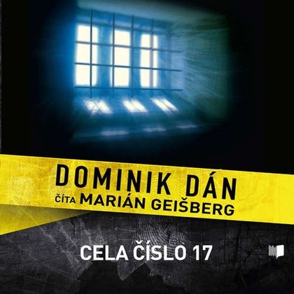 Mluvené slovo Dominik Dán: Cela číslo 17