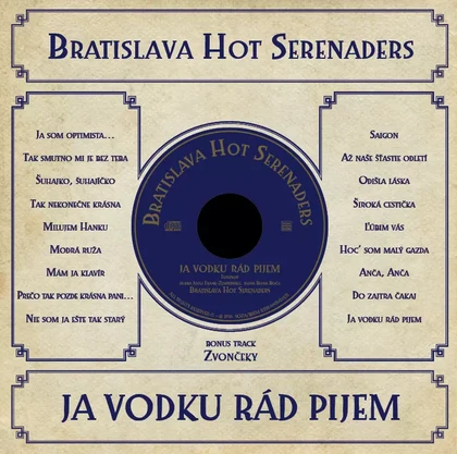 Hudba Bratislava Hot Serenaders: Ja vodku rád pijem