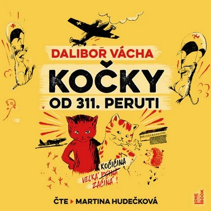 Mluvené slovo Dalibor Vácha: Kočky od 311. peruti