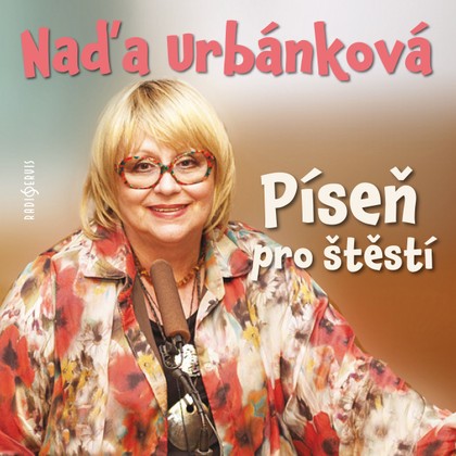 Hudba Naďa Urbánková: Píseň pro štěstí
