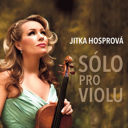 Hudba Sólo pro violu: Jitka Hosprová