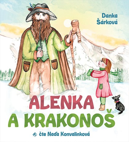 Mluvené slovo Danka Šárková: Alenka a Krakonoš