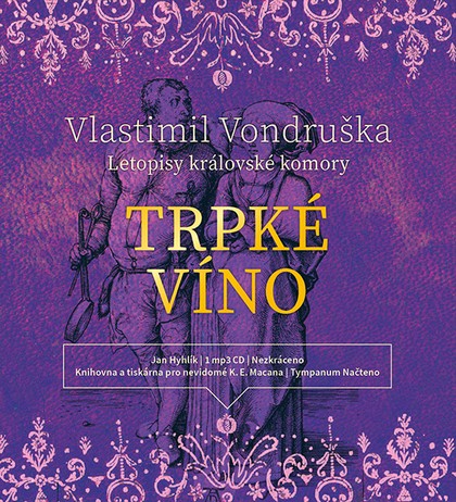 Mluvené slovo Vlastimil Vondruška: Trpké víno
