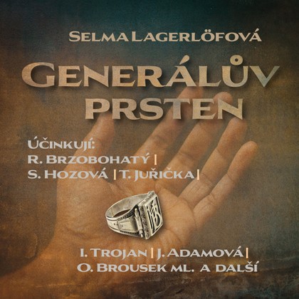 Mluvené slovo Selma Lagerlöfová: Generálův prsten