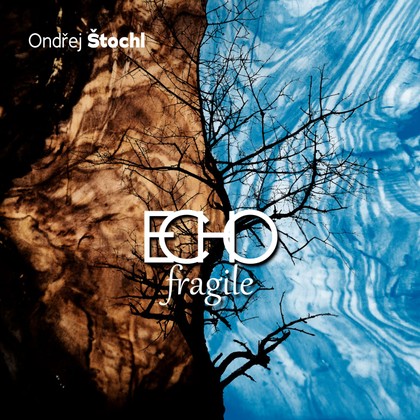 Hudba Ondřej Štochl: ECHOfragile
