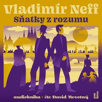 Mluvené slovo Vladimír Neff: Sňatky z rozumu