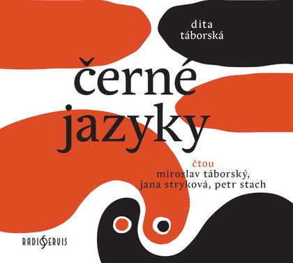 Mluvené slovo Dita Táborská: Černé jazyky