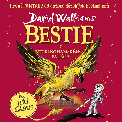 Mluvené slovo David Walliams: Bestie z Buckinghamského paláce