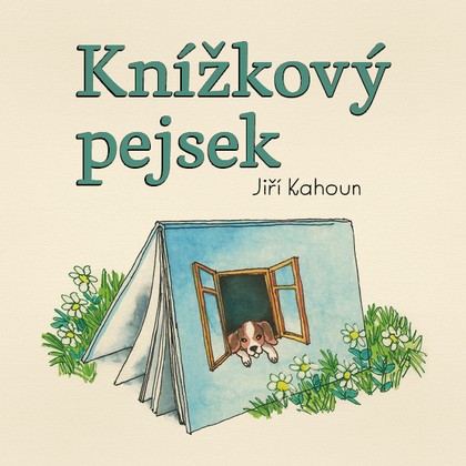 Mluvené slovo Jiří Kahoun: Knížkový pejsek