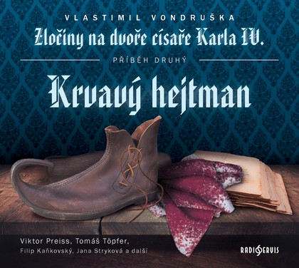 Mluvené slovo Vlastimil Vondruška: Krvavý hejtman
