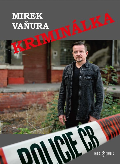 Kniha Mirek Vaňura: Kriminálka